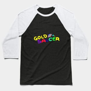 GOLD SAUCER Baseball T-Shirt